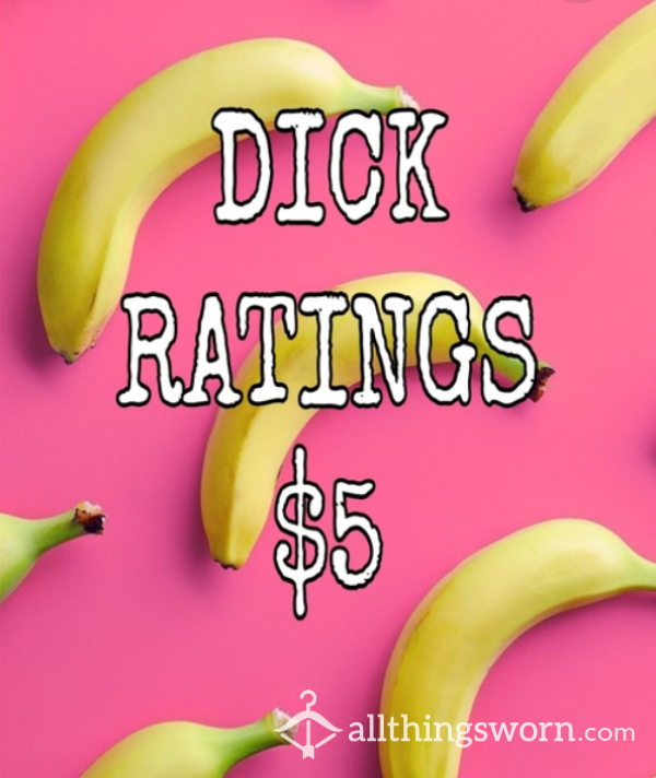 $5 D*ck Rating 🍆