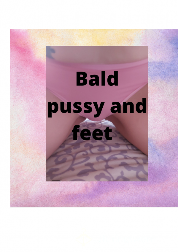 Bald Pu**y And Feet 1 Pic