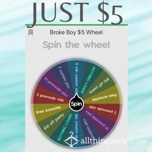 Broke B**ch Spin Wheel