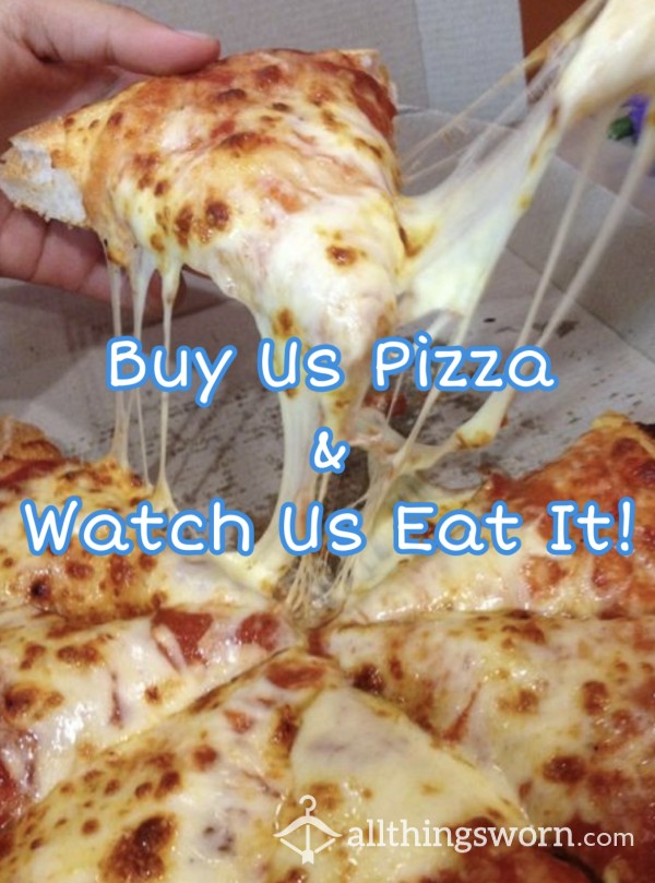 Buy Us Pizza🍕Get Rewarded