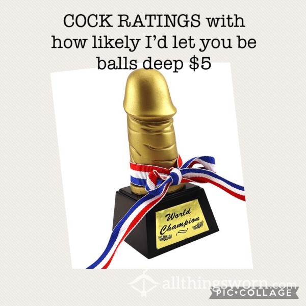 C*ck Ratings Detailed Including Guess Of Length And Girth. Video Ratings Available Also