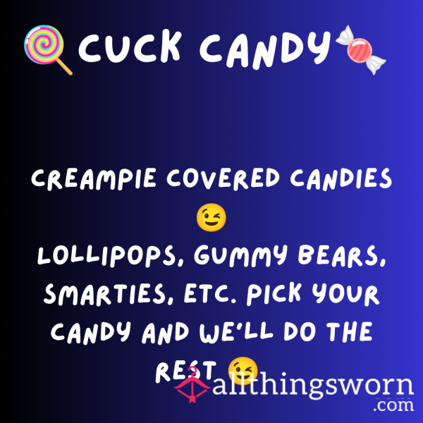 Creampie Coated Candies 😉