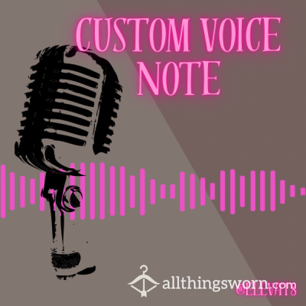 Custom Voice Notes