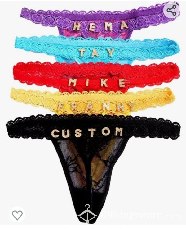 CUSTOMIZE YOUR THONG!