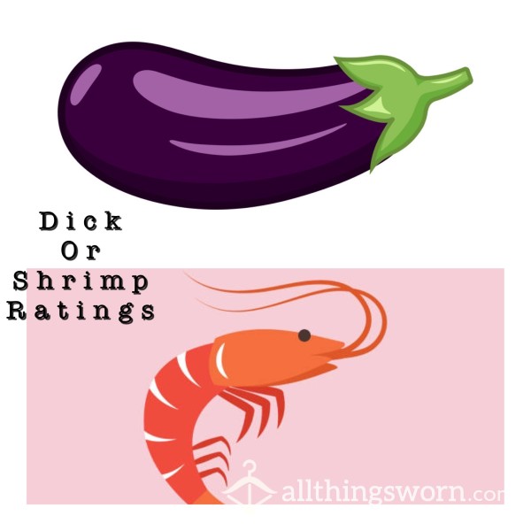 D*ck Or Shrimp?