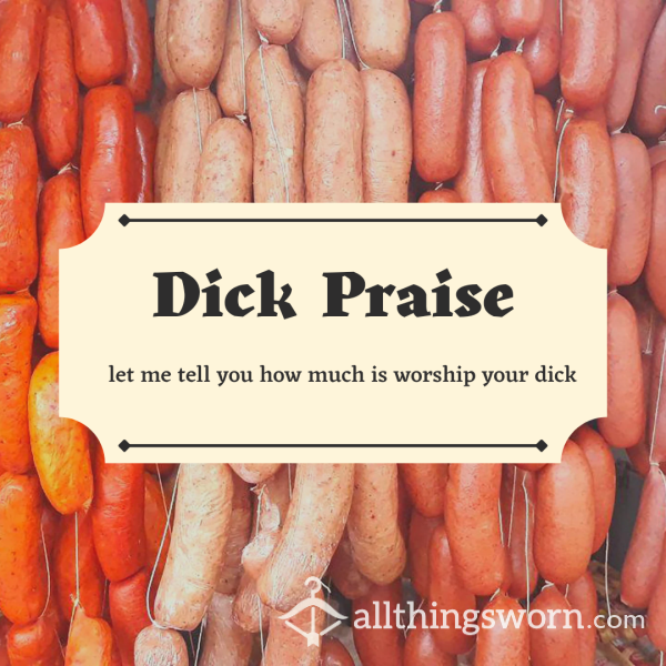 D*ck Praise