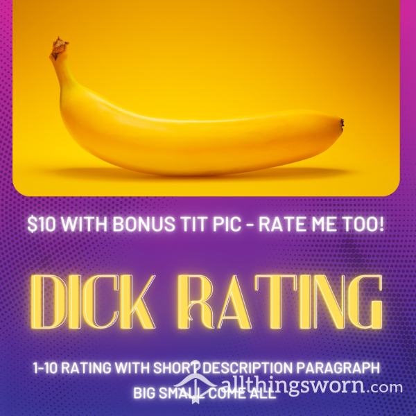 🍆 D*ck Rating! Bonus T*t Pic So You Can Rate Me Too! Show Me Yours, I Show You Mine 💜