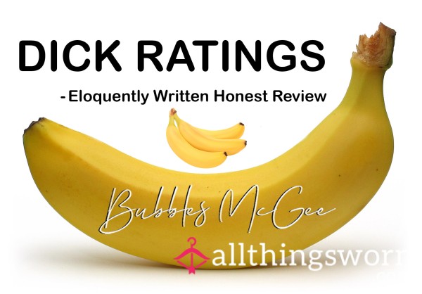 D*ck Ratings By Bubbles ✍️