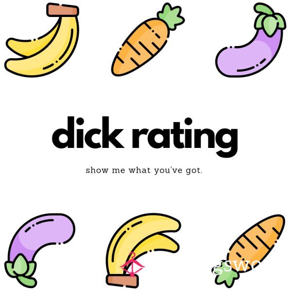 D*ck Ratings From Yours Truly, Any Way You Want It