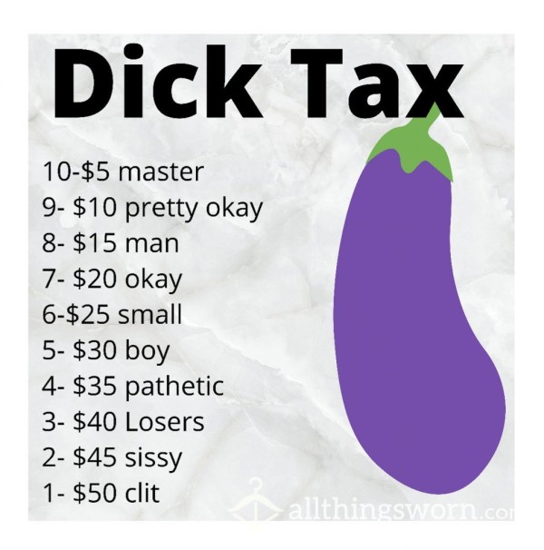 D*ck Size Tax