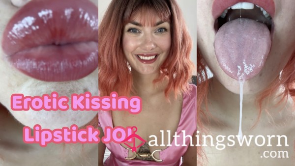 Erotic Kissing Lipstick JOI