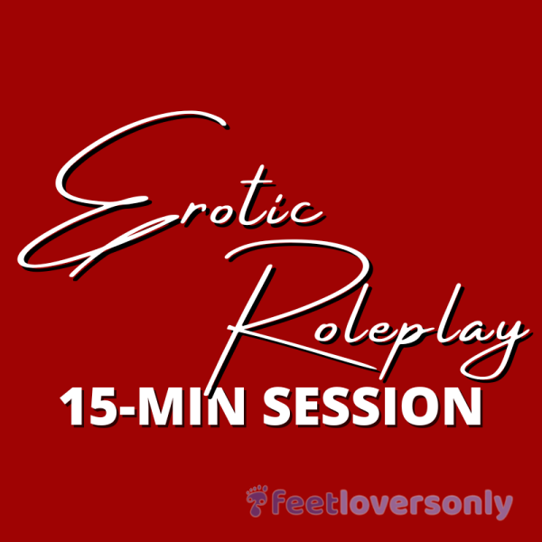 15-Min Foot Fet**h Role-Play Session (Text-Based - DEMO)