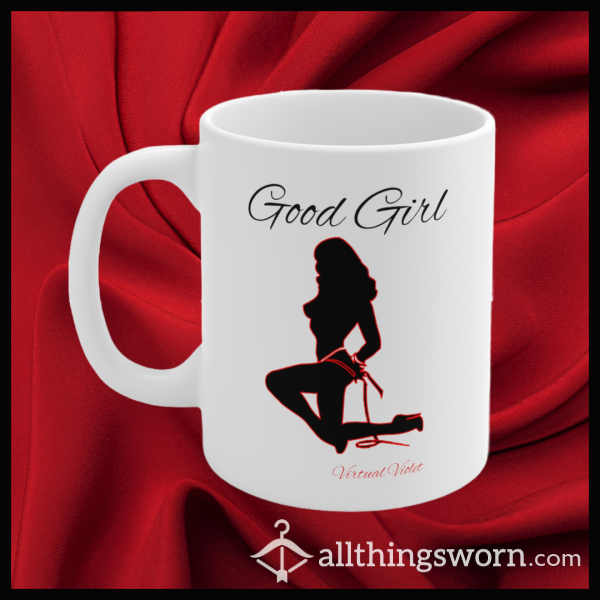 Good Girl On Her Knees - 11oz