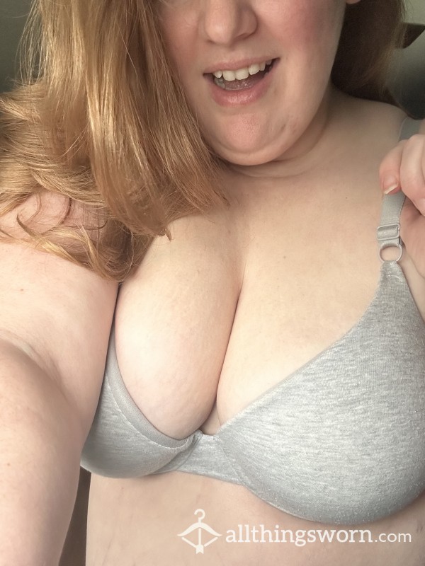 Well-worn Grey Bra