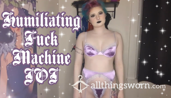 Humiliating F**k Machine JOI - 10:27