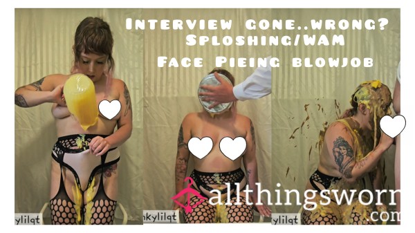 Interview Gone Wrong Pieing Sploshing/WAM Real Bl** Job