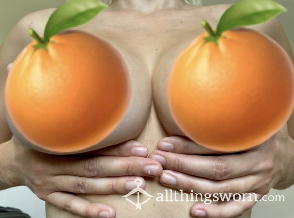 Juicy Boobies 🍊