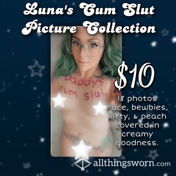 Luna's Daddy's C*m Sl*t Photos