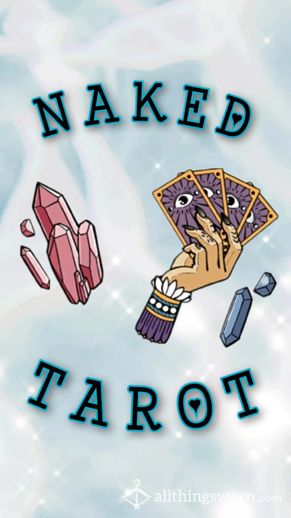 Naked Tarot Reading