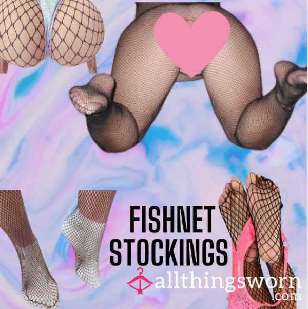 Sl*tty, Old, Worn Thigh High Fishnet Stockings