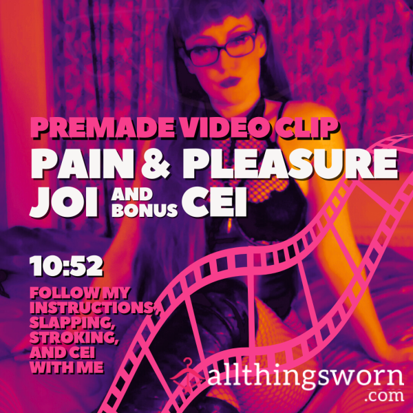 Premade Pain & Pleasure JOI And Bonus CEI With Alexibun (📽️ 10:52)