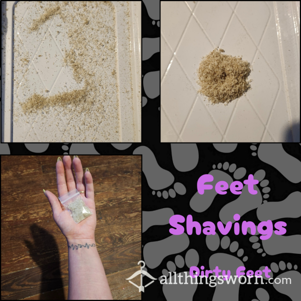 Pet*te Foot Shavings