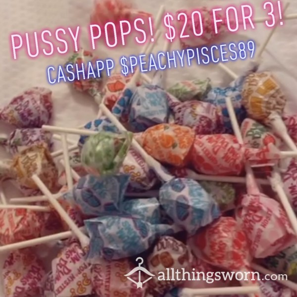 ★ Pu**y Pops! ★