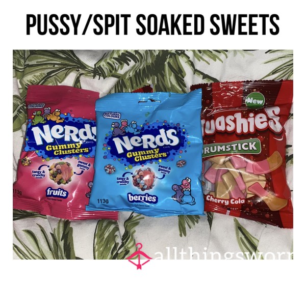 Pu**y/sp*t Soaked Sweets🍬