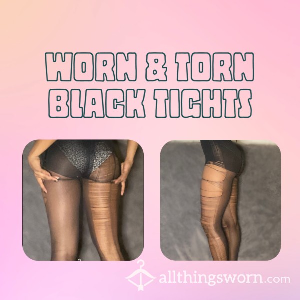 S**y, Worn And Torn Tights