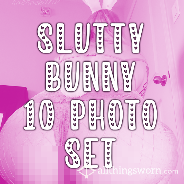 Sl*tty Bunny 10 Photo Set