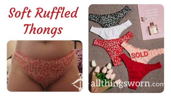 SOFT RUFFLED THONGS