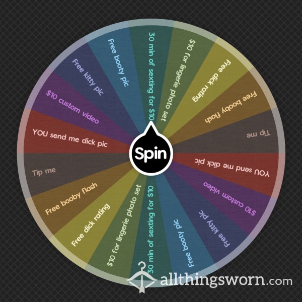 Spin My S**y Wheel😚✨