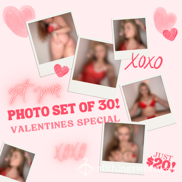 Valentines Photo Set Of 30!❤️