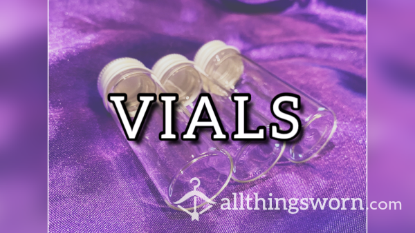 Vials!