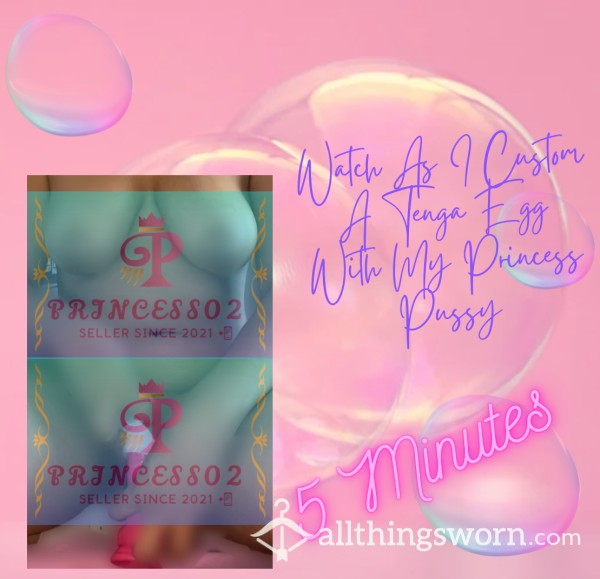 ❗️REDUCED❗️Watch As I Custom A Tenga Egg With My Princess Pu**y👸