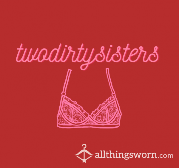 Twodirtysisters